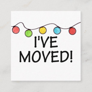 I've Moved Christmas Tree Lights Enclosure Card