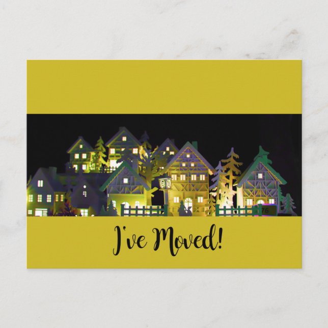 I've Moved  Illuminated Christmas Houses Postcard (Front)