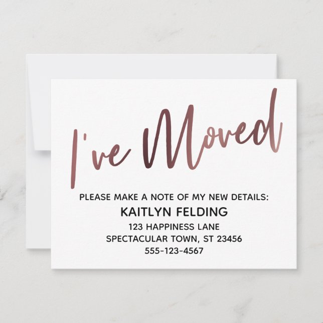 "I've Moved" Modern Simple Rose Gold-Type Card (Front)