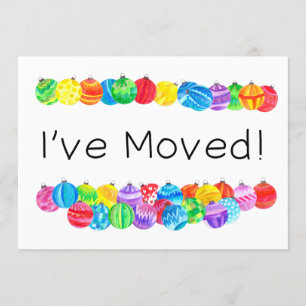 I've Moved/New Address , watercolor baubles Invitation