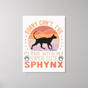 I've plans with my Sphynx cat Canvas Print