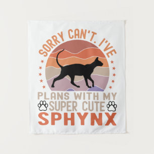 I've plans with my Sphynx cat Tapestry