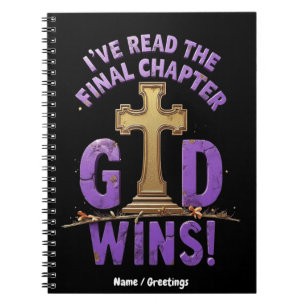 I've Read the Final Chapter—God Wins Christian-I Notebook