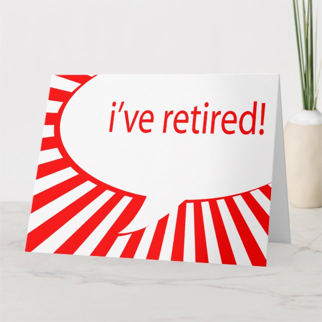 i've retired! (comic bubble) card (Front)