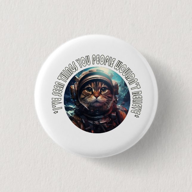 I've seen you people 1 inch round button (Front)