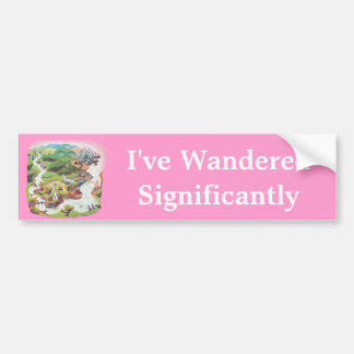 I've Wandered Significantly Bumper Sticker