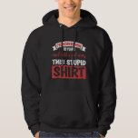I've worked here 30 years and all I got was this s Hoodie<br><div class="desc">I've worked here 30 years and all I got was this stupid desi 1</div>