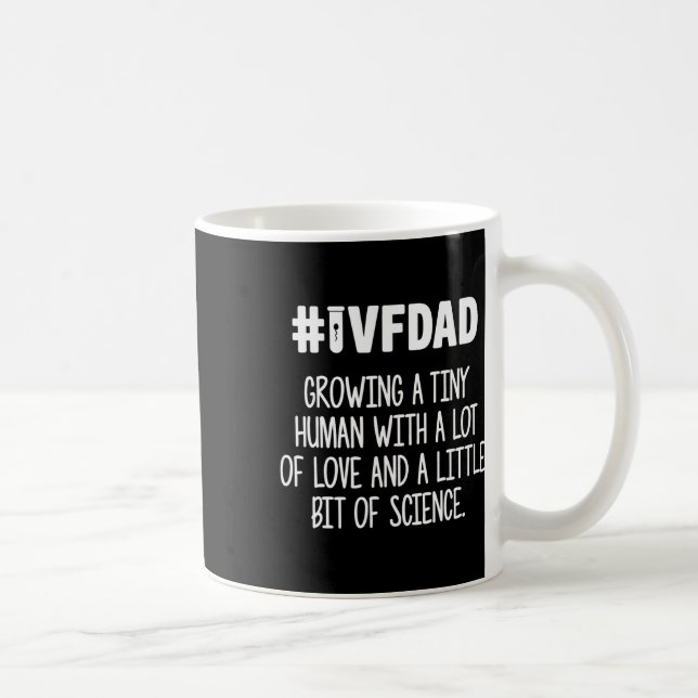 Ivf Gift Warrior Dad Love Transfer Day Infertility Coffee Mug (Right)
