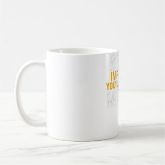 IVF Gift Warrior Dad Transfer Day Infertility _5 Coffee Mug