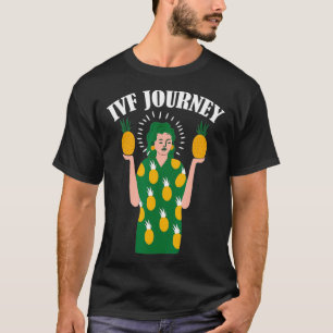 IVF Gift Warrior Mom Pineapple Transfer Day Infert T-Shirt