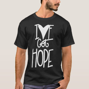 IVF got HOPE Ive Got Hope TTC Little23Shop  T-Shirt
