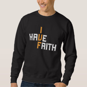 IVF I Have Faith IVF Mom IVF Dad Transfer Day Sweatshirt