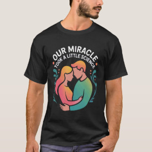 IVF in Vitro Fertilization Transfer Day Fertility T-Shirt