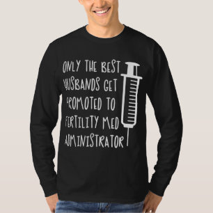 IVF Infertility IVF Mom & Dad T-Shirt