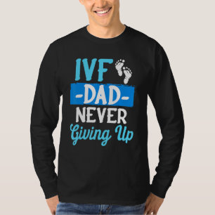 Ivf Survivor Warrior Transfer Day Infertility _2 T-Shirt
