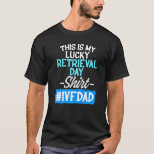 Ivf Survivor Warrior Transfer Day Infertility T-Shirt