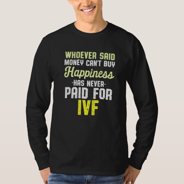 Ivf Survivor Warrior Transfer Day Infertility T-Shirt (Front)