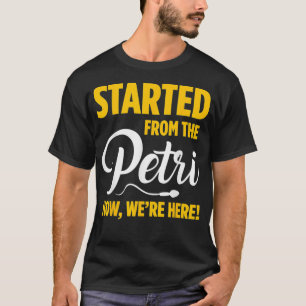 IVF Warrior Dad Mom Started Transfer Day Infertili T-Shirt