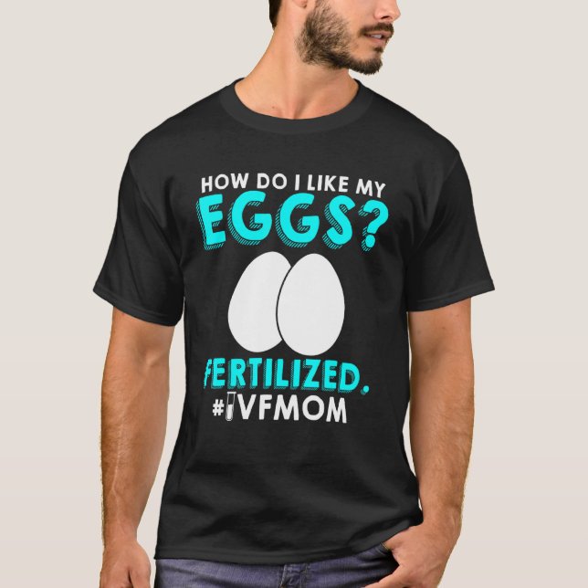 Ivf Warrior Mom Transfer Day Infertility T-Shirt (Front)