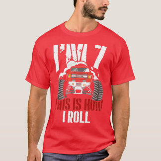 Ix27m 7 This Is How I Roll 7 Year Old Truck Racer T-Shirt