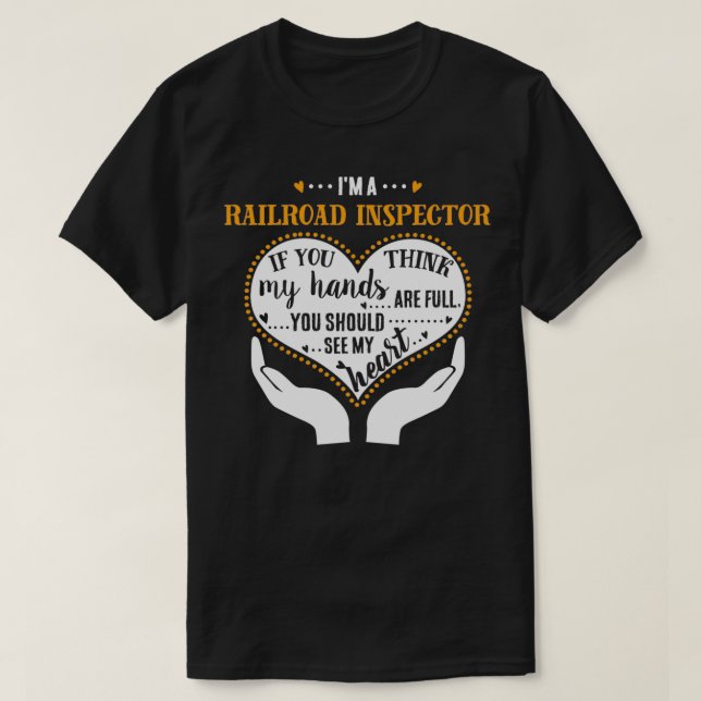 Ix27m A Railroad Inspector Proud Inspector T-Shirt (Design Front)