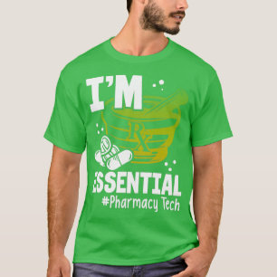Ix27m essential pharmacy tech Pharmacy Technician  T-Shirt