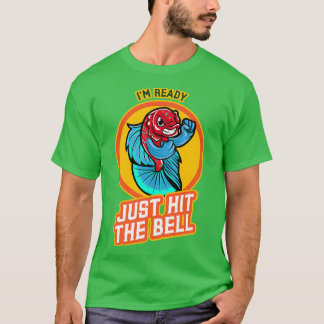 Ix27m Ready Betta Fighting Fish Ornamental Fish T-Shirt