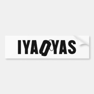 IYAOYAS BUMPER STICKER