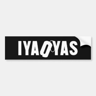 IYAOYAS BUMPER STICKER