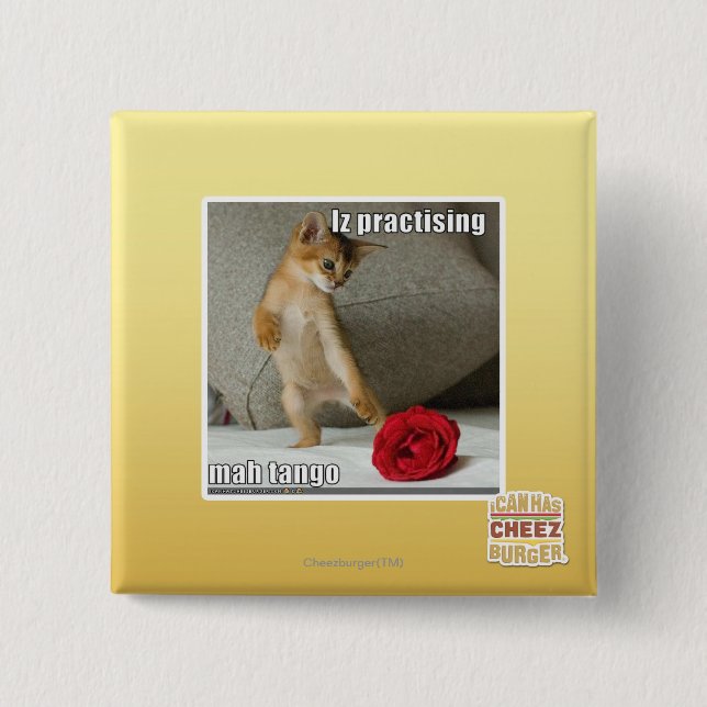Iz practising mah tango 2 inch square button (Front)