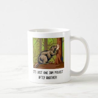 j0332344, It's just one dam project after another! Coffee Mug