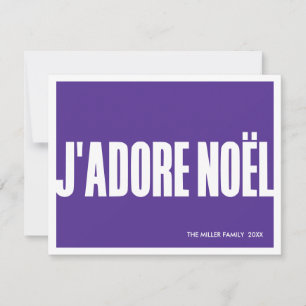 J’adore Noël Modern Christmas Card –Holiday