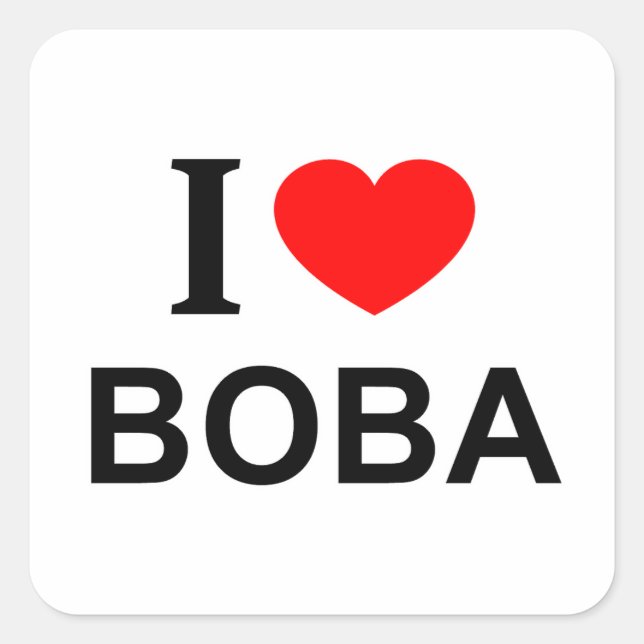 J'❤️ BOBA I LOBA BOBA I HEART BOBA CARRÉ STICKER (Devant)