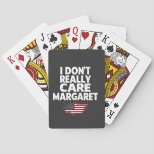 J. D Vance Funny Meme I Don't Really Care Margaret Playing Cards