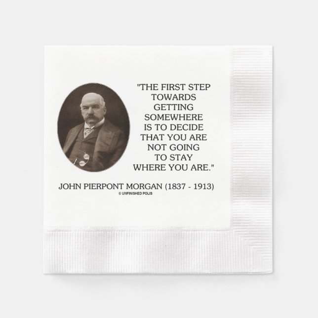 J.P. Morgan First Step Towards Getting Somewhere Napkin (Front)