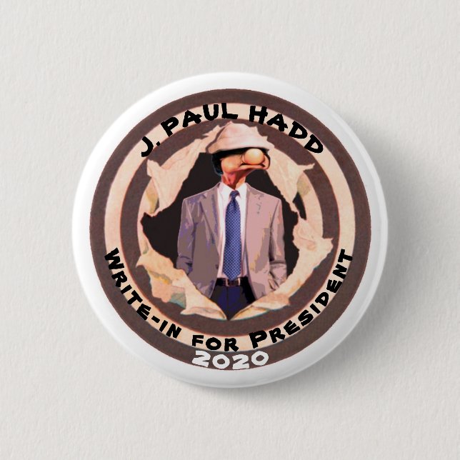 J. Paul Hadd for President 2020 2 Inch Round Button (Front)