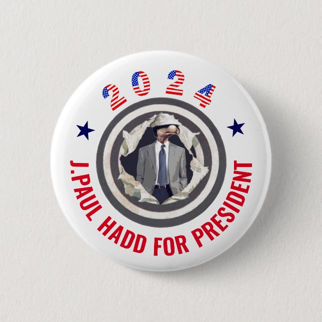 J. Paul Hadd for President 2024 2 Inch Round Button (Front)