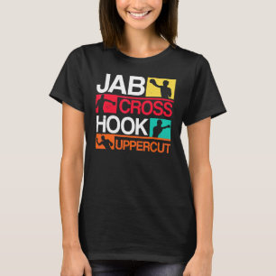 Jab Cross Hook Uppercut Boxer Boxing T-Shirt