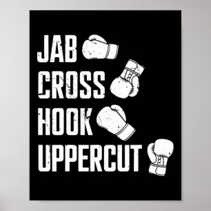 Jab Cross Hook Uppercut Boxer Workout Kickboxing Poster
