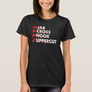 Jab Cross Hook Uppercut Boxing Boxer T-Shirt