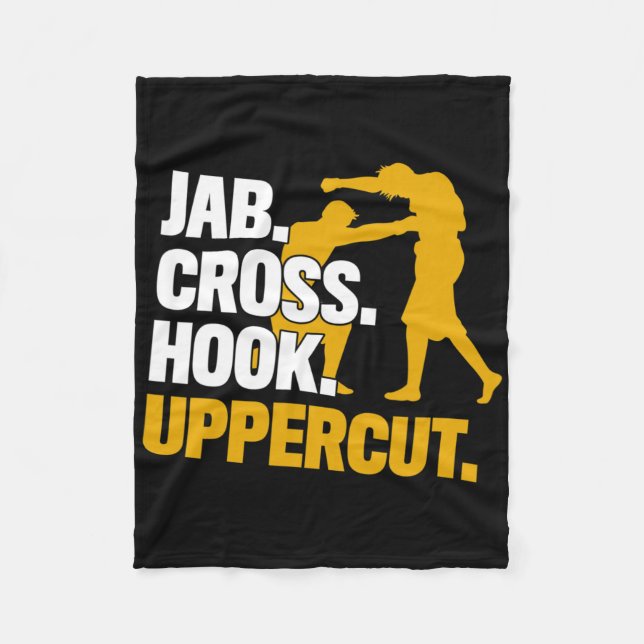 Jab Cross Hook Uppercut Boxing Kickboxing Gift  Fleece Blanket (Front)