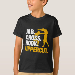 Jab Cross Hook Uppercut Boxing Kickboxing Gift T-Shirt