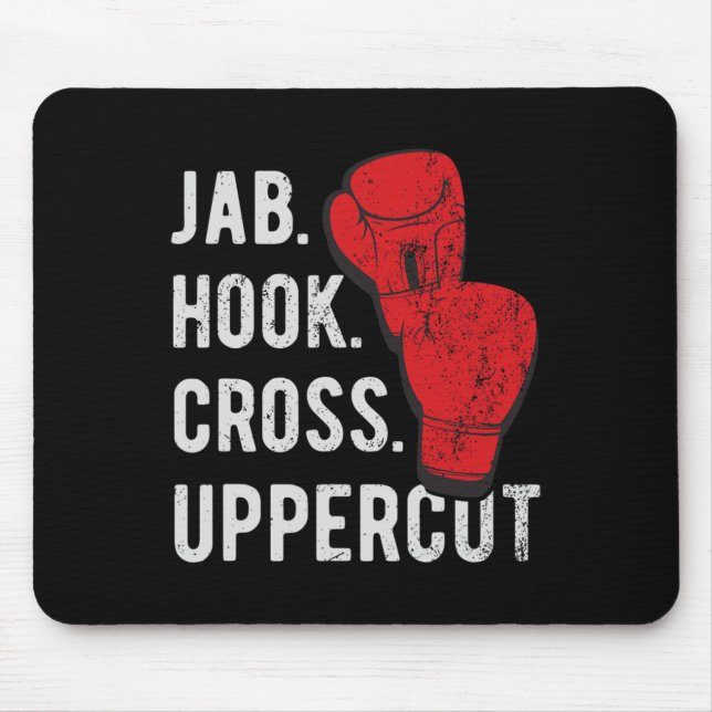 Jab, Hook, Cross, Uppercut - Kickboxing And Boxing Mouse Pad (Front)