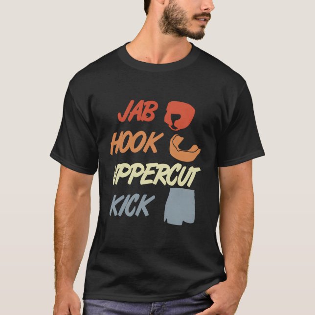 Jab Hook Uppercut Kick Mial T-Shirt (Front)