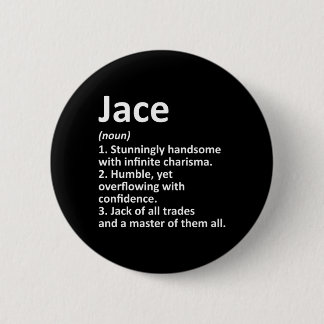 Jace Definition Personalized Name Funny Birthday 2 Inch Round Button