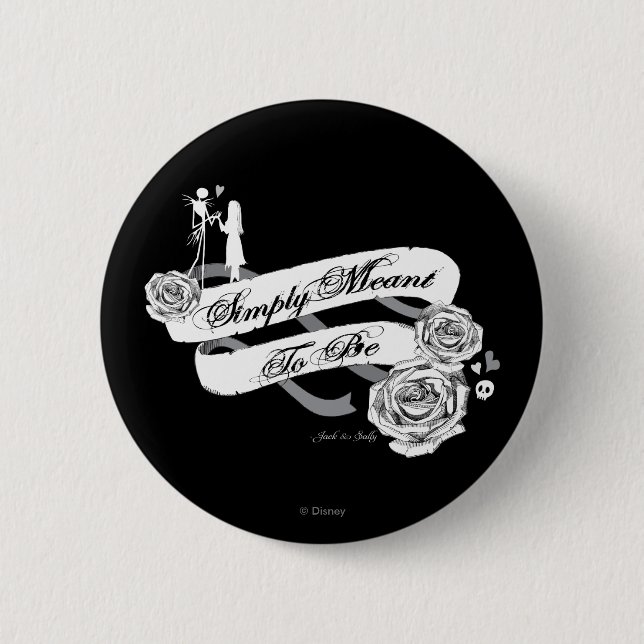 Jack and Sally - Simply Meant To Be 2 Inch Round Button (Front)