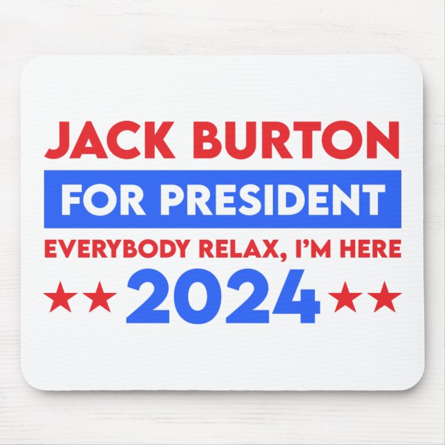Jack Burton For President 2024 Mouse Pad (Front)