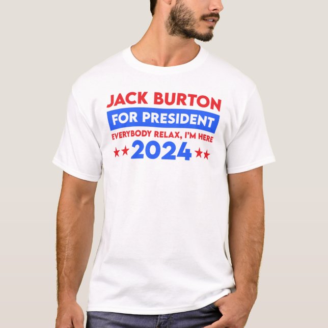 Jack Burton For President 2024 T-Shirt (Front)