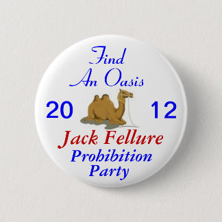 Jack Fellure Prohibition Party 2012 2 Inch Round Button