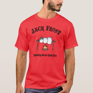 Jack Frost Roasting T-Shirt